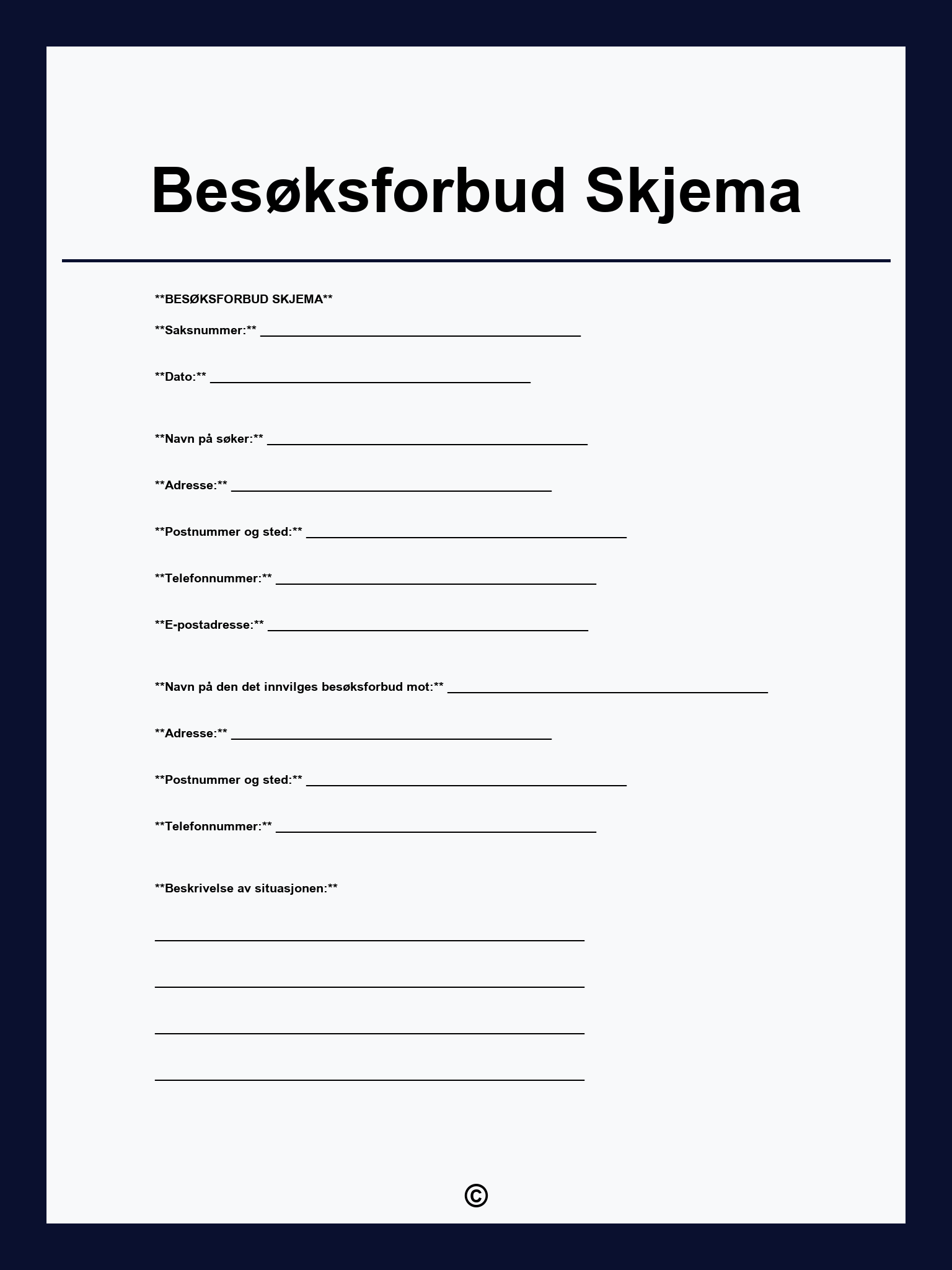 Besøksforbud Skjema