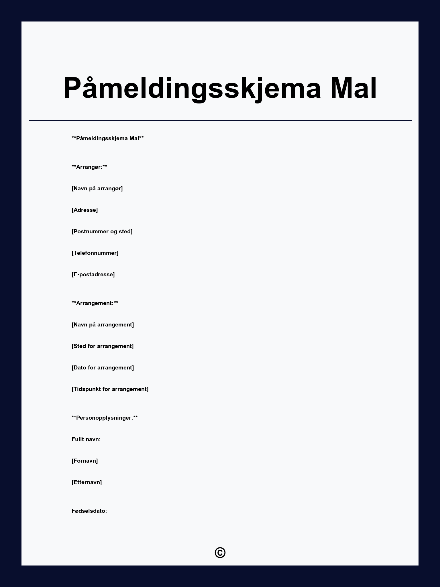 Påmeldingsskjema Mal