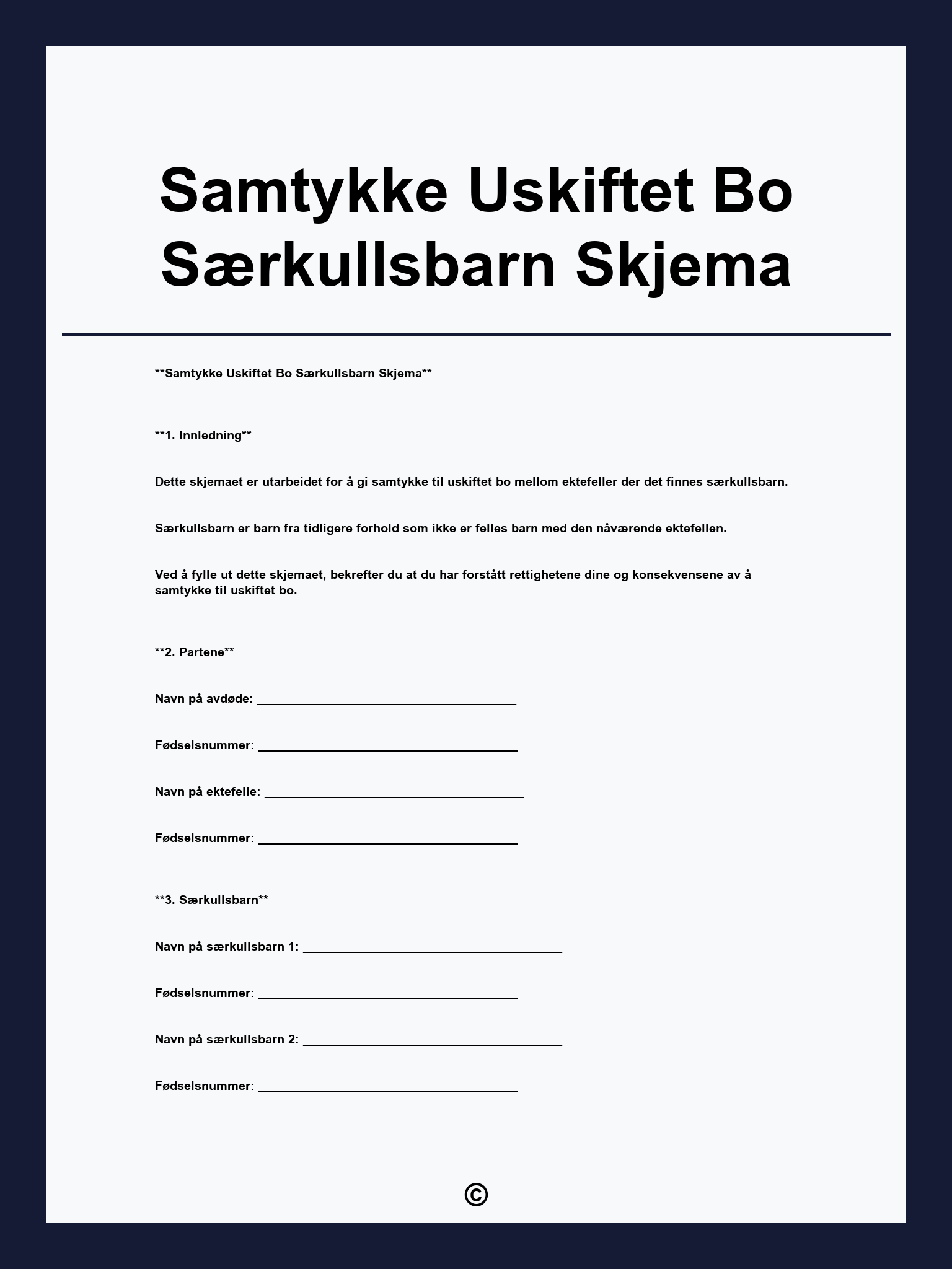 Samtykke Uskiftet Bo Særkullsbarn Skjema