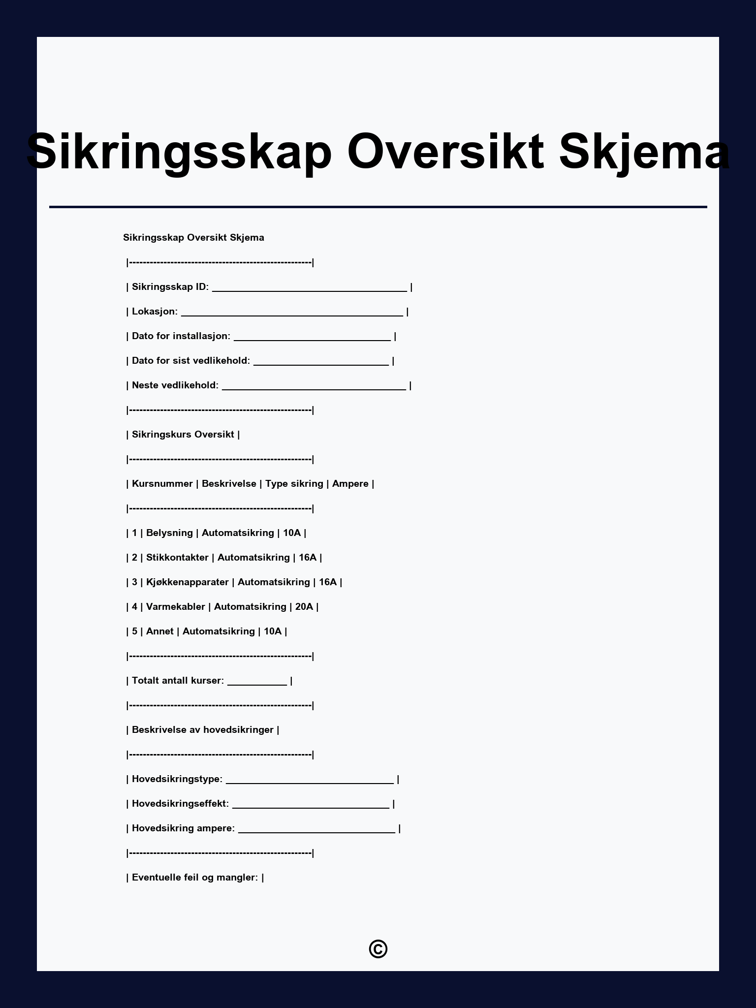 Sikringsskap Oversikt Skjema